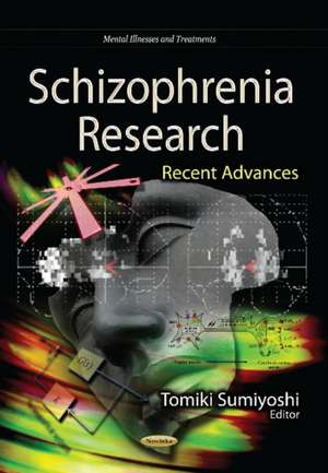 Schizophrenia Research de Tomiki Sumiyoshi