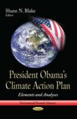 President Obamas Climate Action Plan de Shane N. Blake