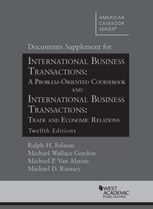 Documents Supplement for International Business Transactions de Ralph Folsom