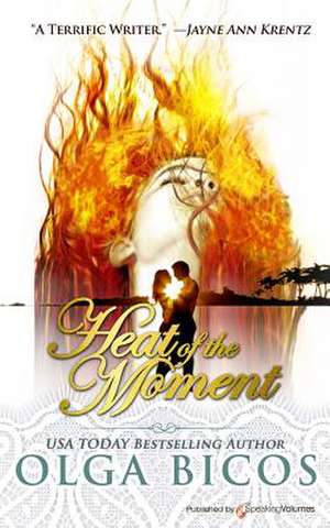 Heat of the Moment de Olga Bicos