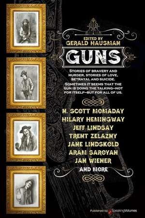 Guns de Gerald Hausman