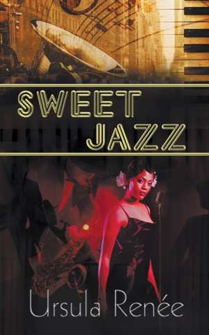 Sweet Jazz de Ursula Renee