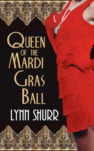 Queen of the Mardi Gras Ball de Lynn Shurr