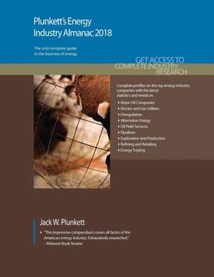 Plunkett's Energy Industry Almanac 2018 de Jack W. Plunkett