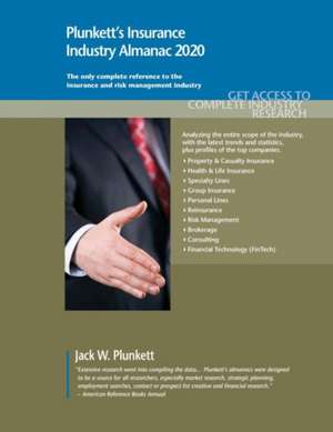 Plunkett's Aerospace, Aircraft, Satellites & Drones Industry Almanac 2020 de Jack W. Plunkett