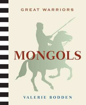 Mongols de Valerie Bodden