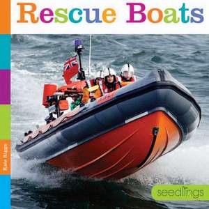 Rescue Boats de Kate Riggs