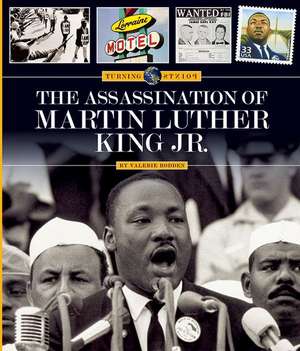 The Assassination of Martin Luther King Jr. de Valerie Bodden