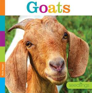 Seedlings: Goats de Kate Riggs