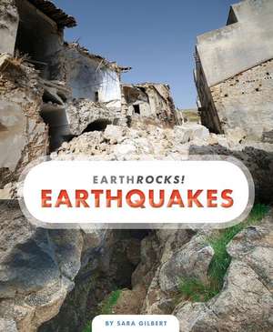 Earthquakes de Sara Gilbert