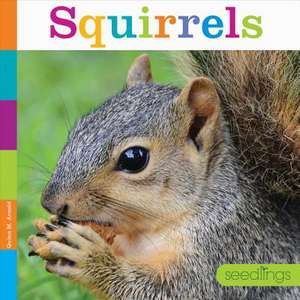 Squirrels de Quinn M. Arnold