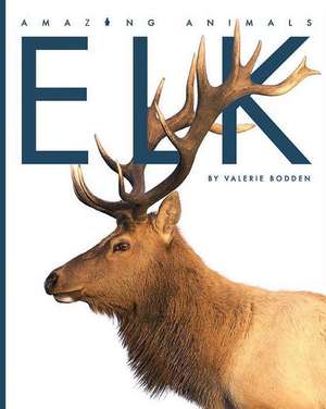 Elk de Valerie Bodden