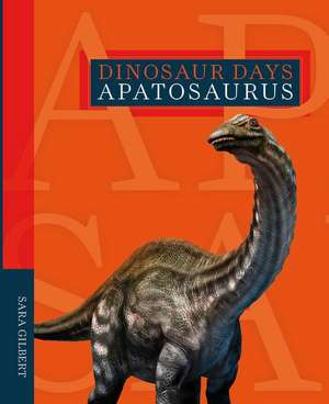 Apatosaurus de Sara Gilbert