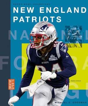 New England Patriots de Michael E Goodman