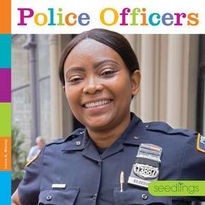 Police Officers de Laura K Murray