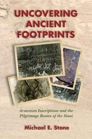 Uncovering Ancient Footprints de Michael E. Stone