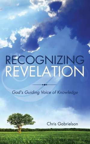 Recognizing Revelation de Chris Gabrielson