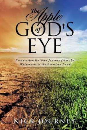 The Apple of God's Eye de Nick Journey