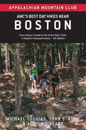 Amc's Best Day Hikes Near Boston de John S Burk