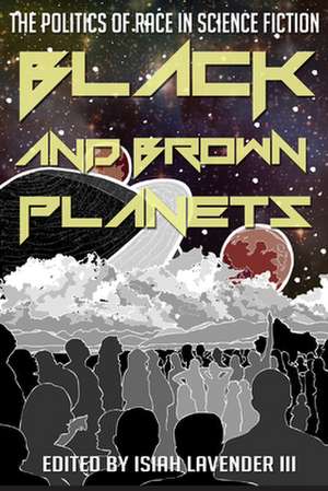 Black and Brown Planets de Isiah Lavender