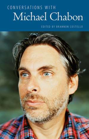 Conversations with Michael Chabon de Michael Chabon