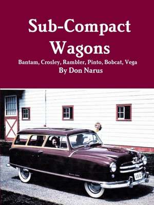 Sub-Compact Wagons de Don Narus