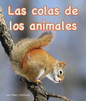 Animal Tails de Mary Holland