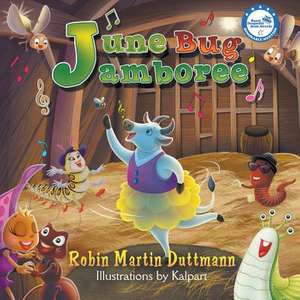 June Bug Jamboree de Robin Martin Duttmann