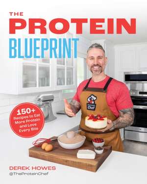 Protein Blueprint de Derek Howes