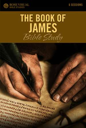 The Book of James de Rose Publishing