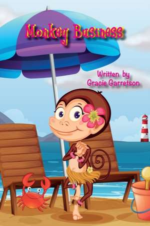 Monkey Business de Gracie Garrettson