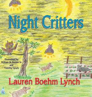 Night Critters de Lauren Boehm Lynch