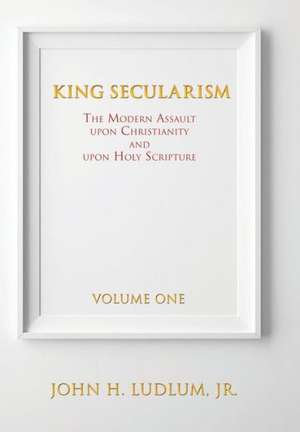 King Secularism de Jr. John H. Ludlum