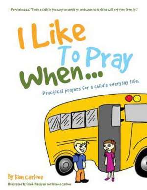 I Like to Pray When... de Kim Carlone