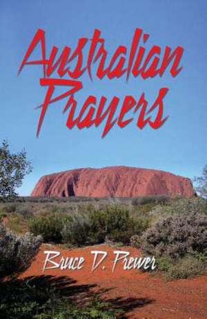 Prewer, B: Australian Prayers