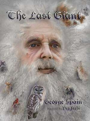 The Last Giant de George Edward Spain