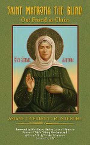 Saint Matrona the Blind de Ariane Trifunovic Montemuro