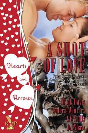 A Shot of Love Anthology de Mark Davis