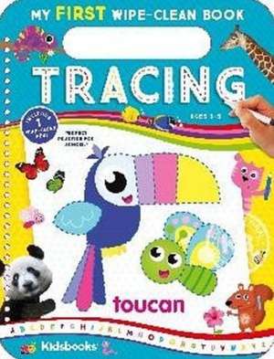 My First Wipe Clean Book: Tracing de Kidsbooks Publishing