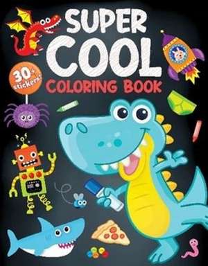 Super Cool Coloring Book de Kidsbooks Publishing