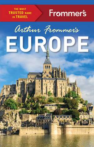 Arthur Frommer's Europe de Rachel Glassberg