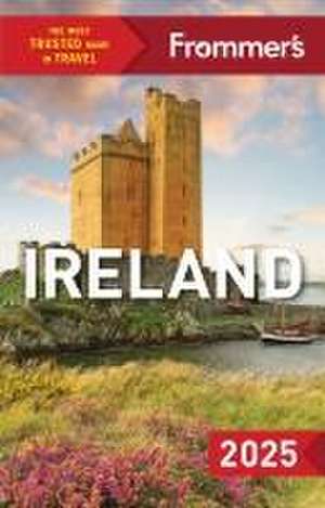 Frommer's Ireland 2025 de Yvonne Gordon