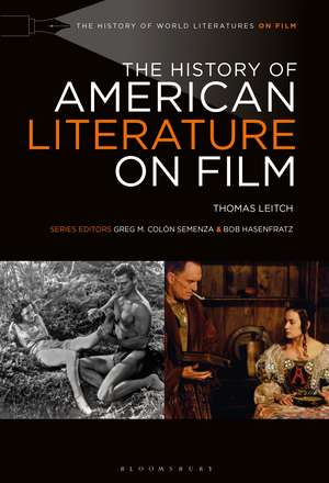 The History of American Literature on Film de Thomas Leitch