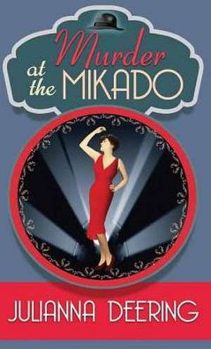 Murder at the Mikado de Julianna Deering