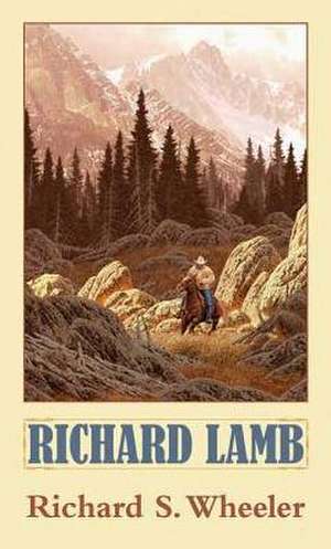 Richard Lamb de Richard S. Wheeler