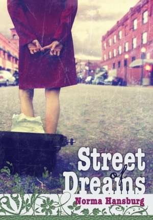 Street of Dreams de Norma Hansburg