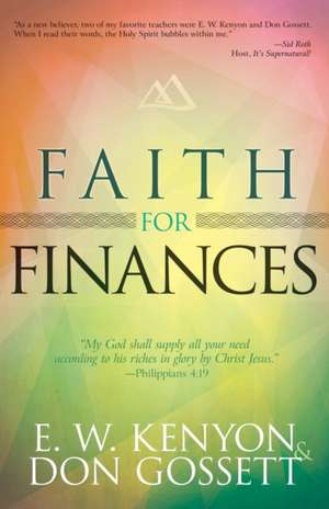 Faith for Finances de E. W. Kenyon