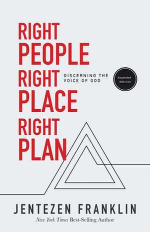 Right People, Right Place, Right Plan de Jentezen Franklin