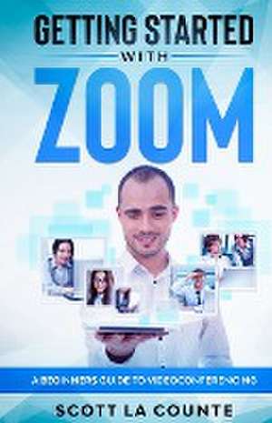La Counte, S: Getting Started with Zoom
