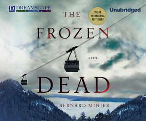 The Frozen Dead de Bernard Minier